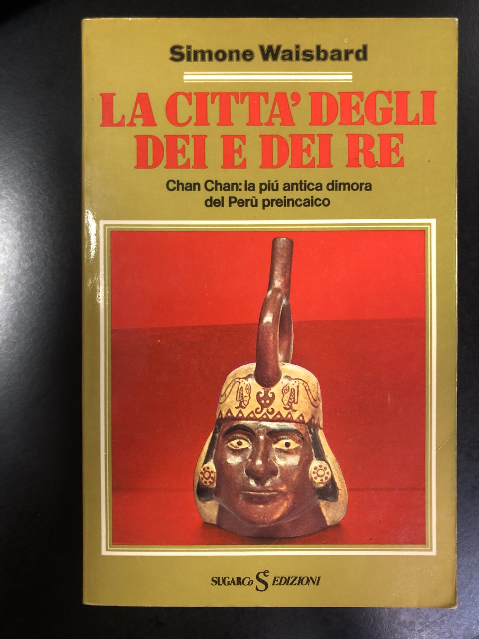 Waisbard Simone. La città degli dei e dei re. SugarCo …