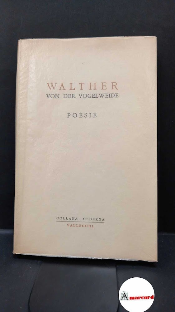 Walther : von der Vogelweide. , and Zamboni, Giuseppe. Poesie …