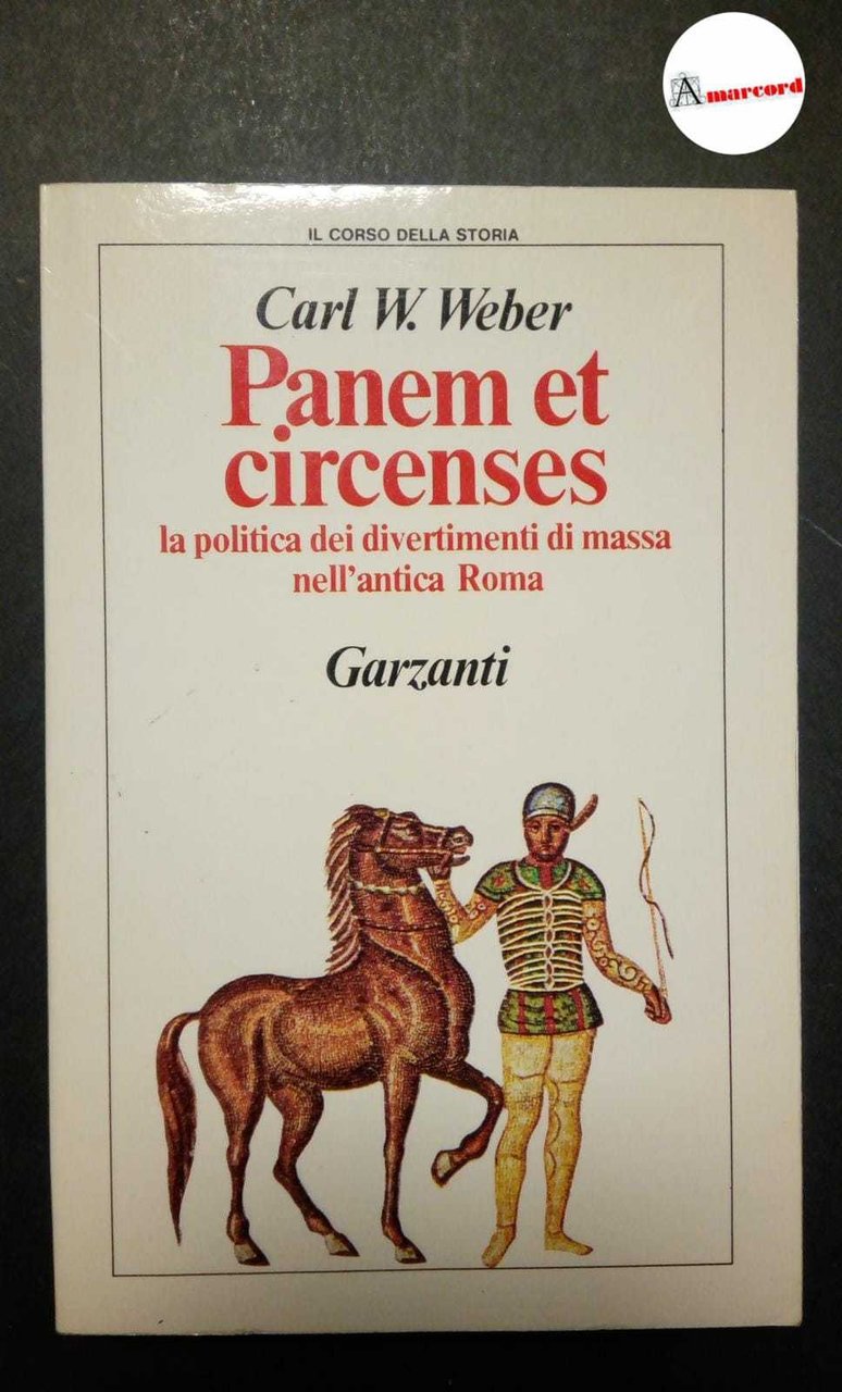 Weber Carl W., Panem et circenses. La politica dei divertimenti …
