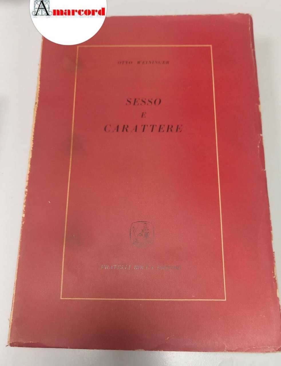 Weininger Otto, Sesso e carattere, Bocca, 1956 - I.