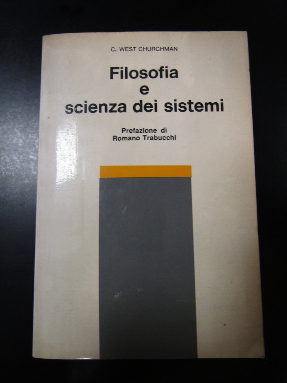 West Churchman C. Filosofia e scienza dei sistemi. Ili 1971.