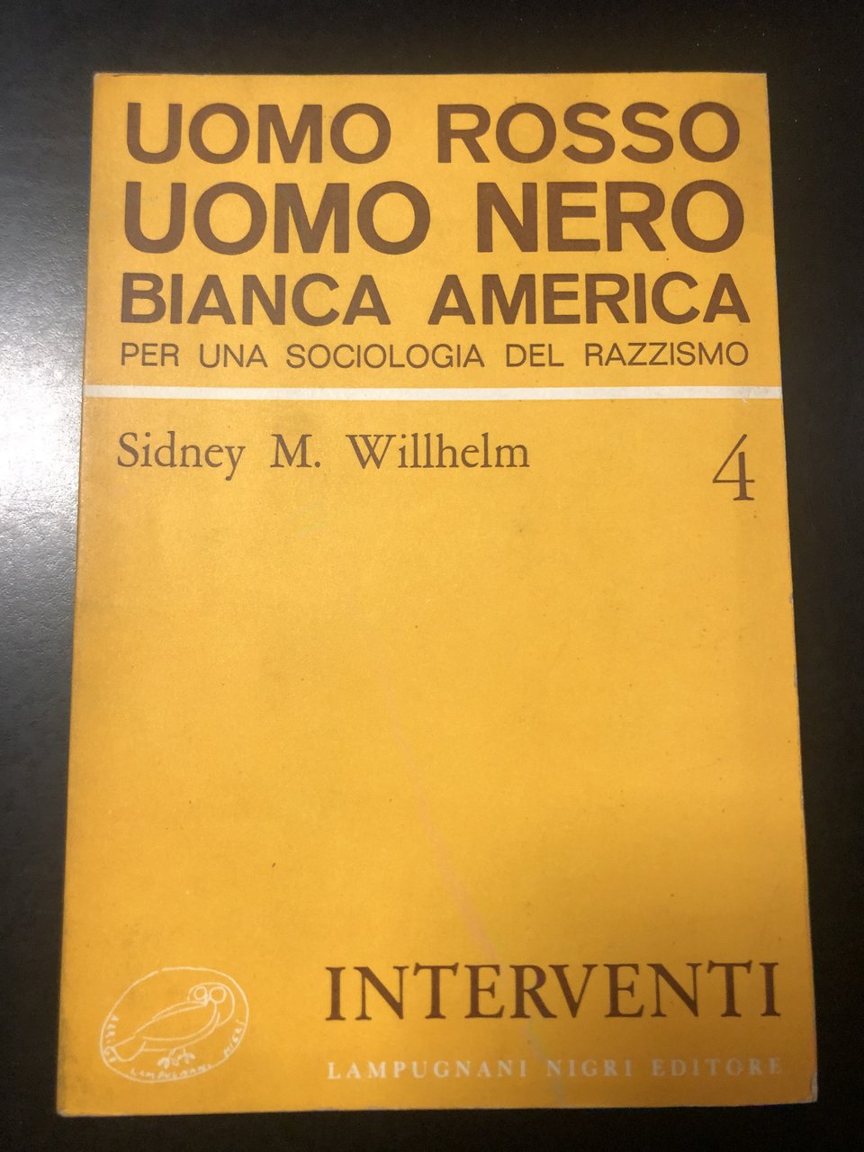 Willhelm Sidney M. Uomo rosso, uomo nero, bianca America. Per … | Immagine principale