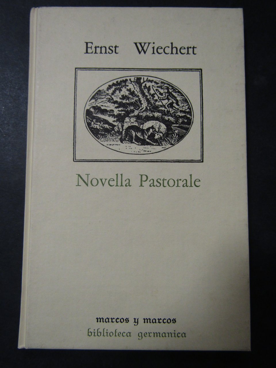 Wirchert Ernst. Novella pastorale. Marcosymarcos. s.d.