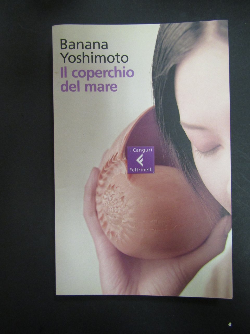 Yoshimoto Banana. Il coperchio del mare. Feltrinelli. 2007-I