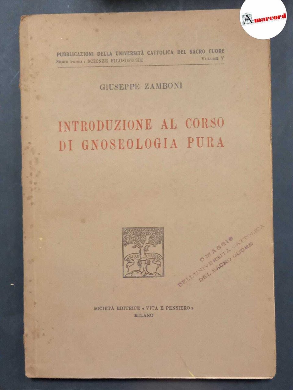 Zamboni Giuseppe, Introduzione al corso di gnoseologia pura, Vita e …