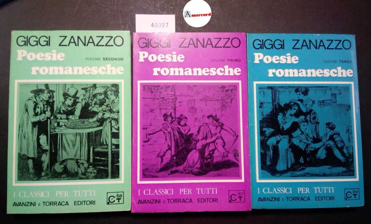 Zanazzo Giggi, Poesie romanesche (3 voll.), Avanzini e Torraca, 1968 …