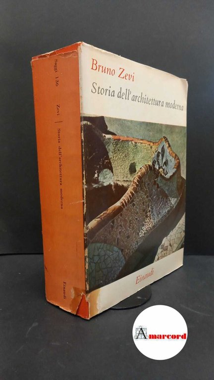 Zevi, Bruno. Storia dell'architettura moderna Torino Einaudi, 1953
