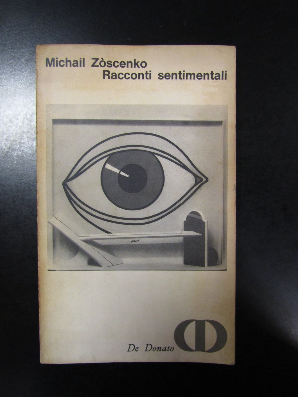 Zoscenko Michail. Racconti sentimentali. De Donato 1968.