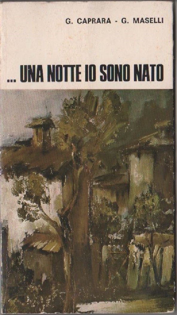 - ...Una notte io sono nato ....Mentre il vulcano squarcia …