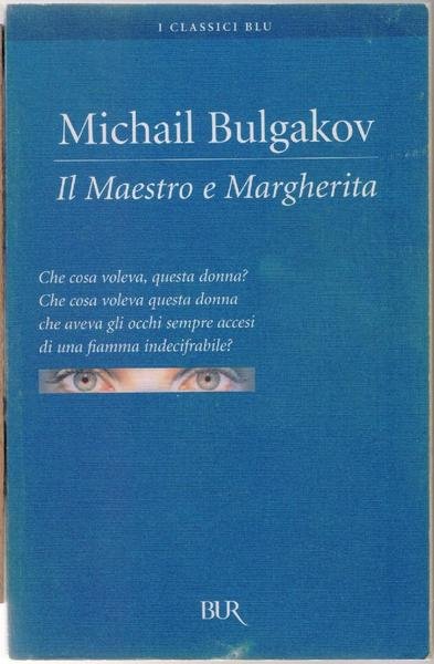 Il Maestro e Margherita - Michail Bulgakov