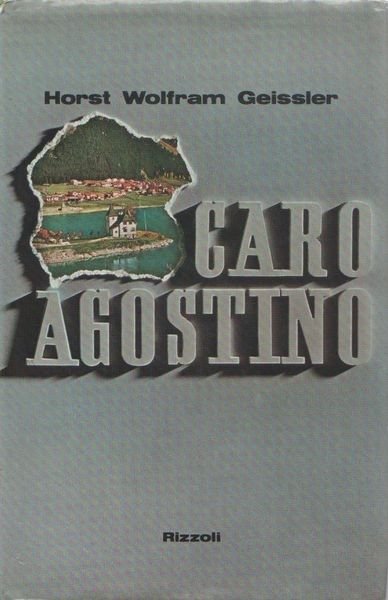 Caro Agostino - Horst Wolfram Geissler