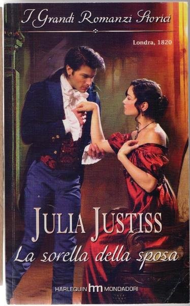 La sorella della sposa - Julia Justiss