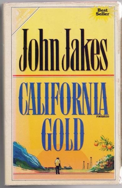 California Gold - John Jakes