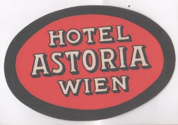 Etichetta per valigia. Hotel Astoria Wien. Ovale