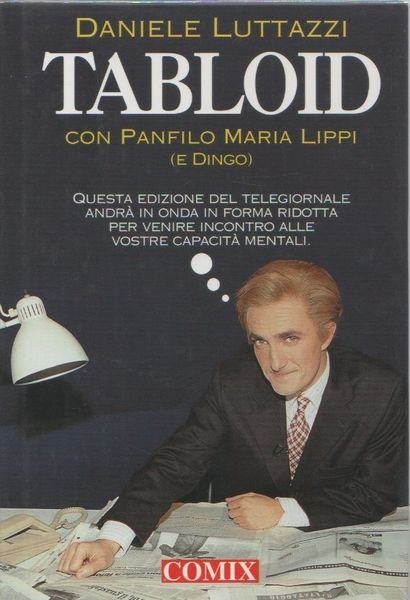 Tabloid . Con il panfilo di Maria Lippi (e Dingo) …
