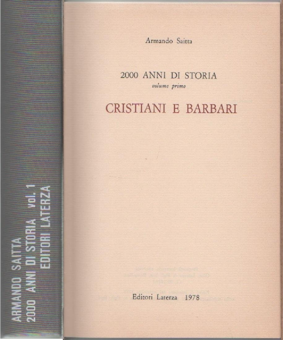 2000 anni di storia. Vol. I. Cristiani e barbari - …
