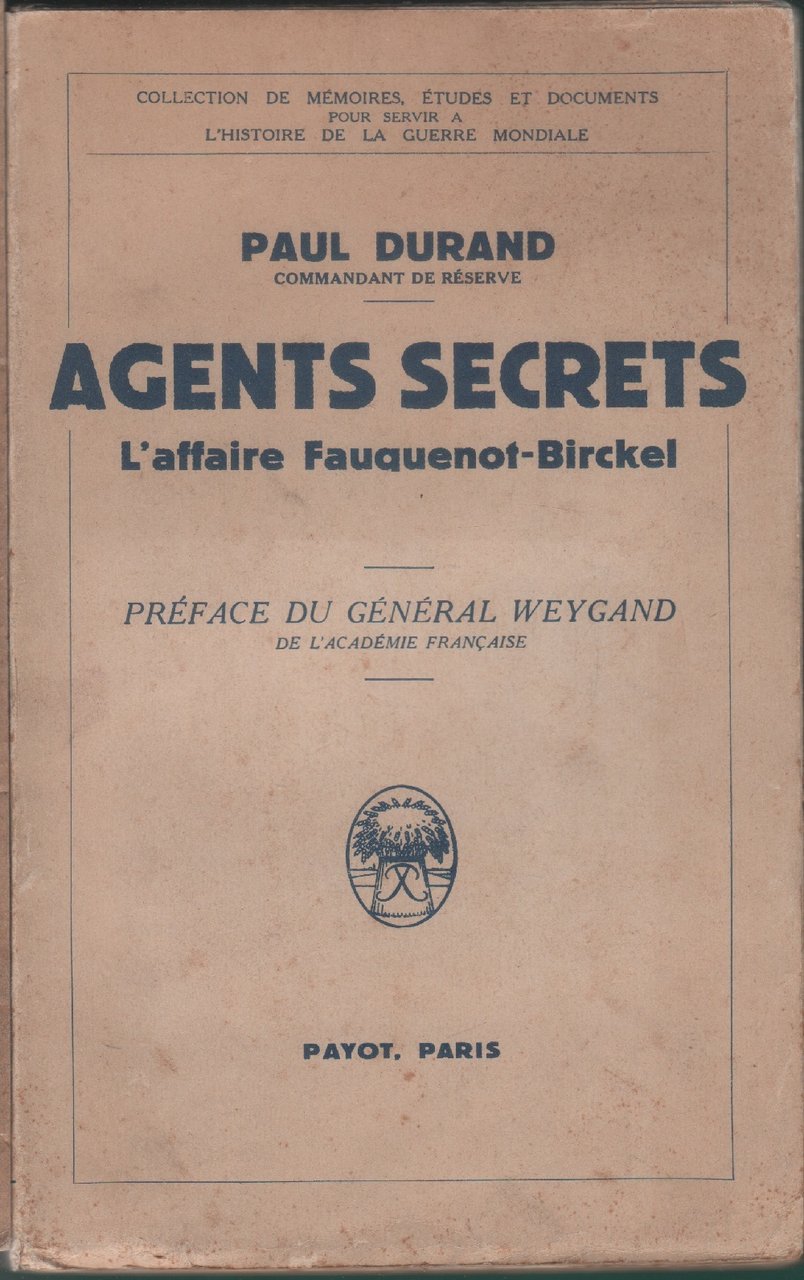 Agents secrets. L'affaire Fauquenot-Birckel - Paul Durant