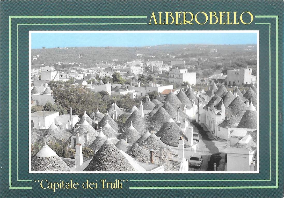 Alberobello (BA). Capitale dei trulli. Non viaggiata