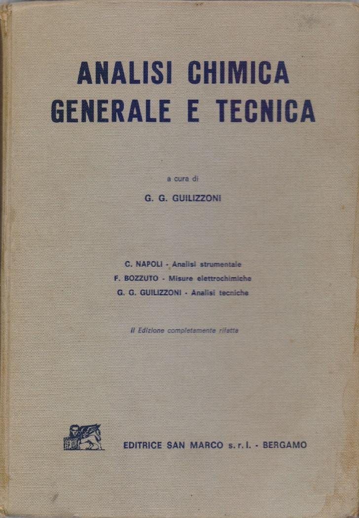 Analisi chimica generale e tecnica - a cura di G.G. …