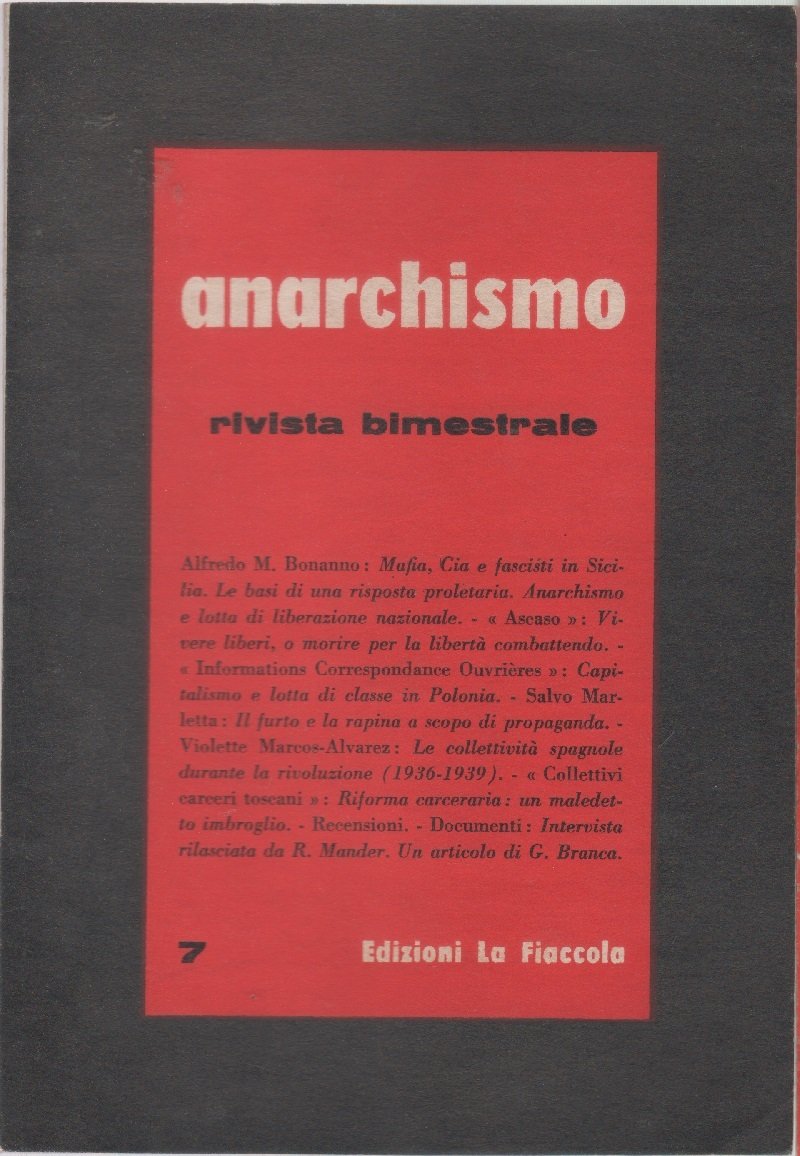 Anarchismo. Rivista bimestrale. n. 7. Anno II. 1976