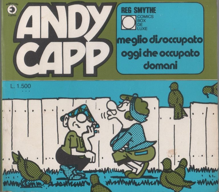 Andy Capp. Meglio disoccupato oggi che occupato domani  - Reg Smythe