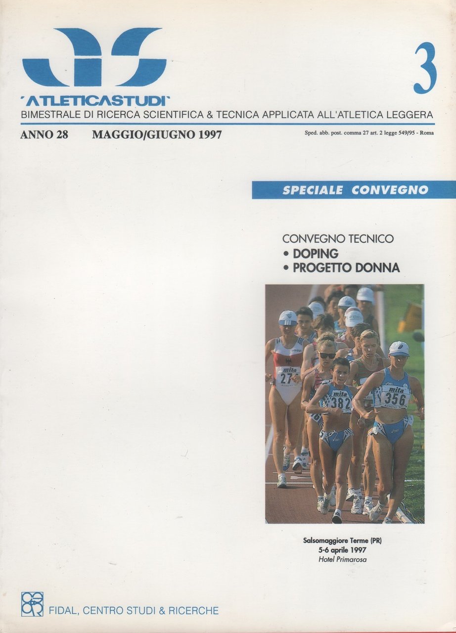 AS. Atletica studi. Anno XXVIII n. 3, 1997. Convegno Doping …