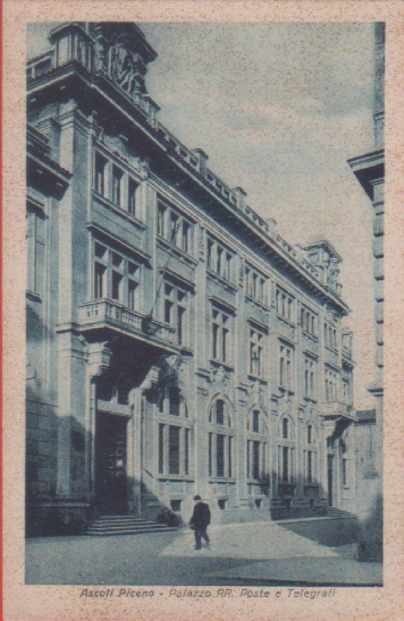 Ascoli Piceno. Palazzo RR. Poste e Telegrafi. Non viaggiata
