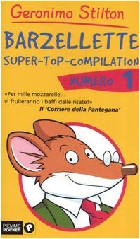 Barzellette. Super-top-compilation. Ediz. illustrata (Vol. 1)