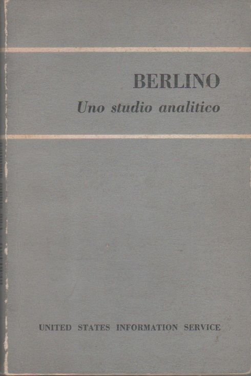 Berlino uno studio analitico - AA.VV.