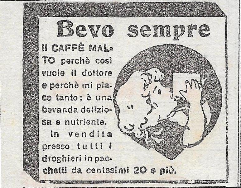 Bevo sempre il Caffè Malto. Advertising 1912