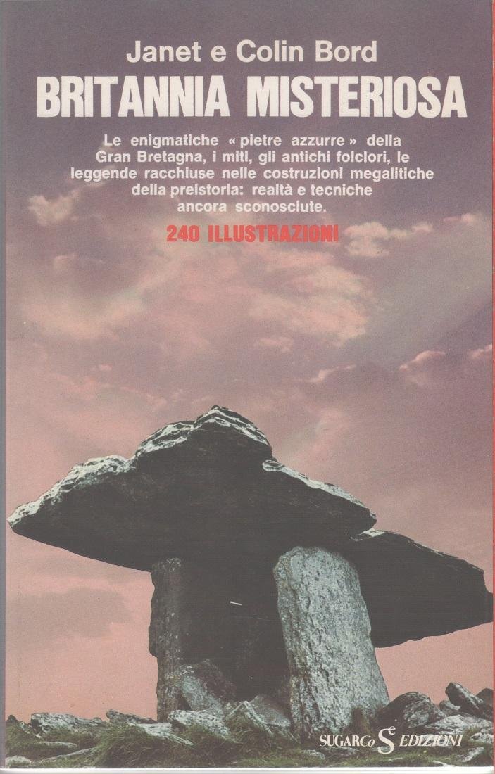 Britannia misteriosa - Janet e Colin Bord