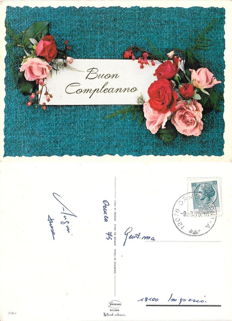 Buon compleanno. Rose. viaggiata 1975