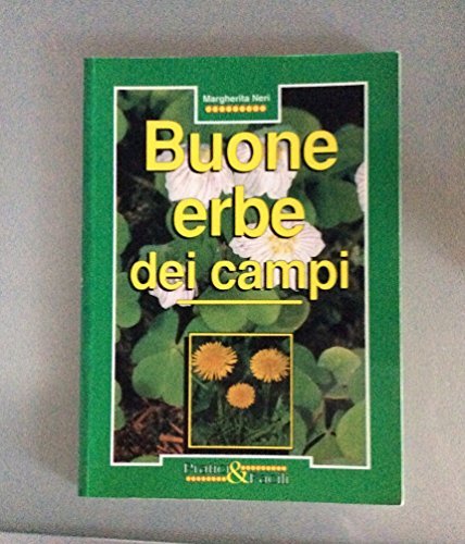 Buone erbe dei campi.