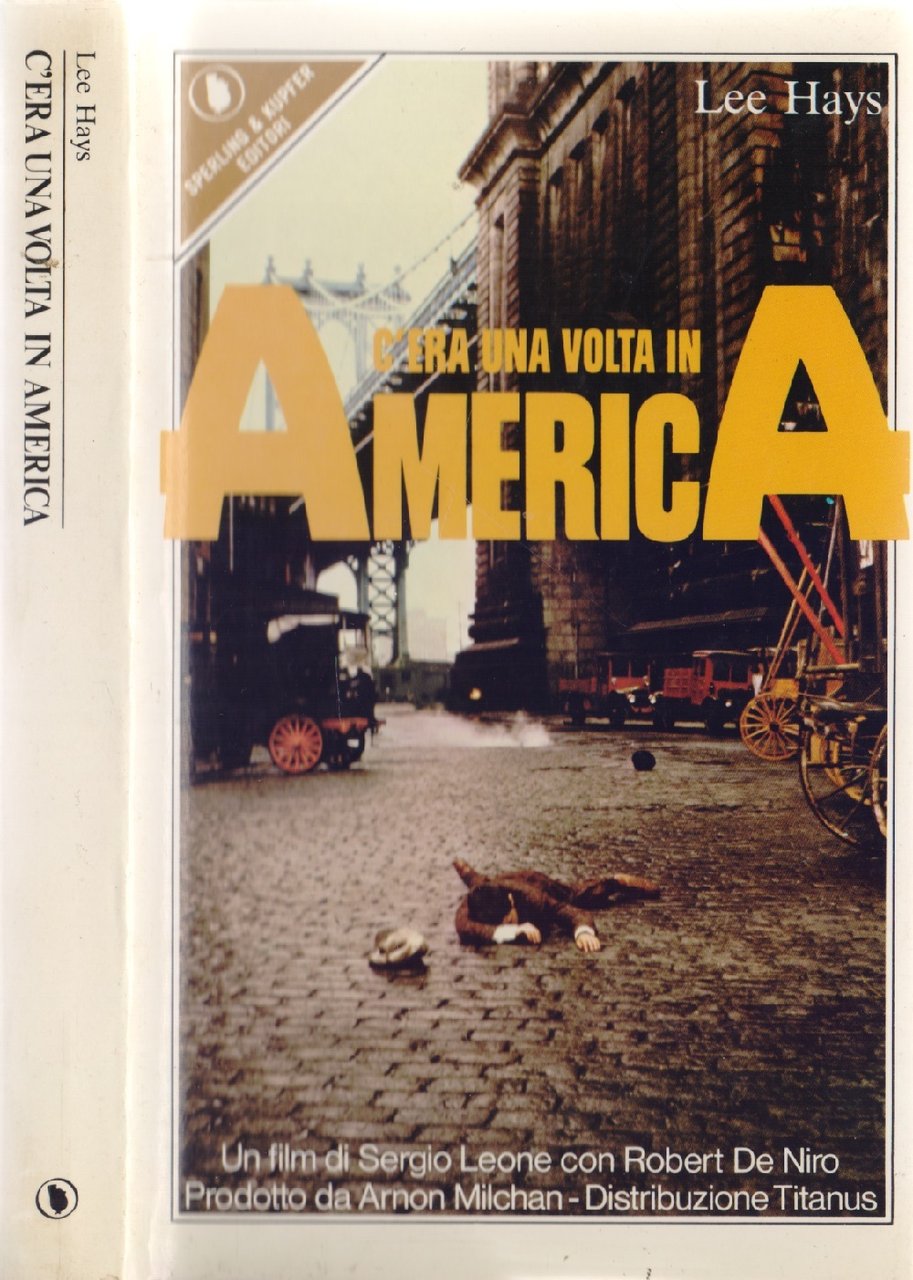 C'era una volta in America - Lee Hays