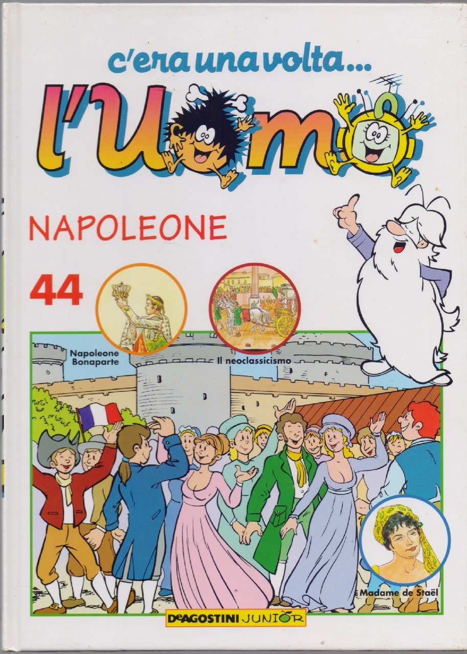 C'era una volta... L'uomo - Napoleone Vol 44