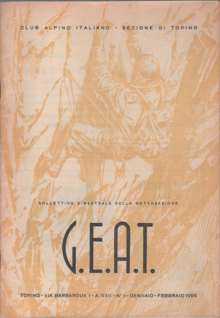 CAI-GEAT. Bollettino bimestrale. Anno XXII. 1966 n. 1. gennaio/febbraio