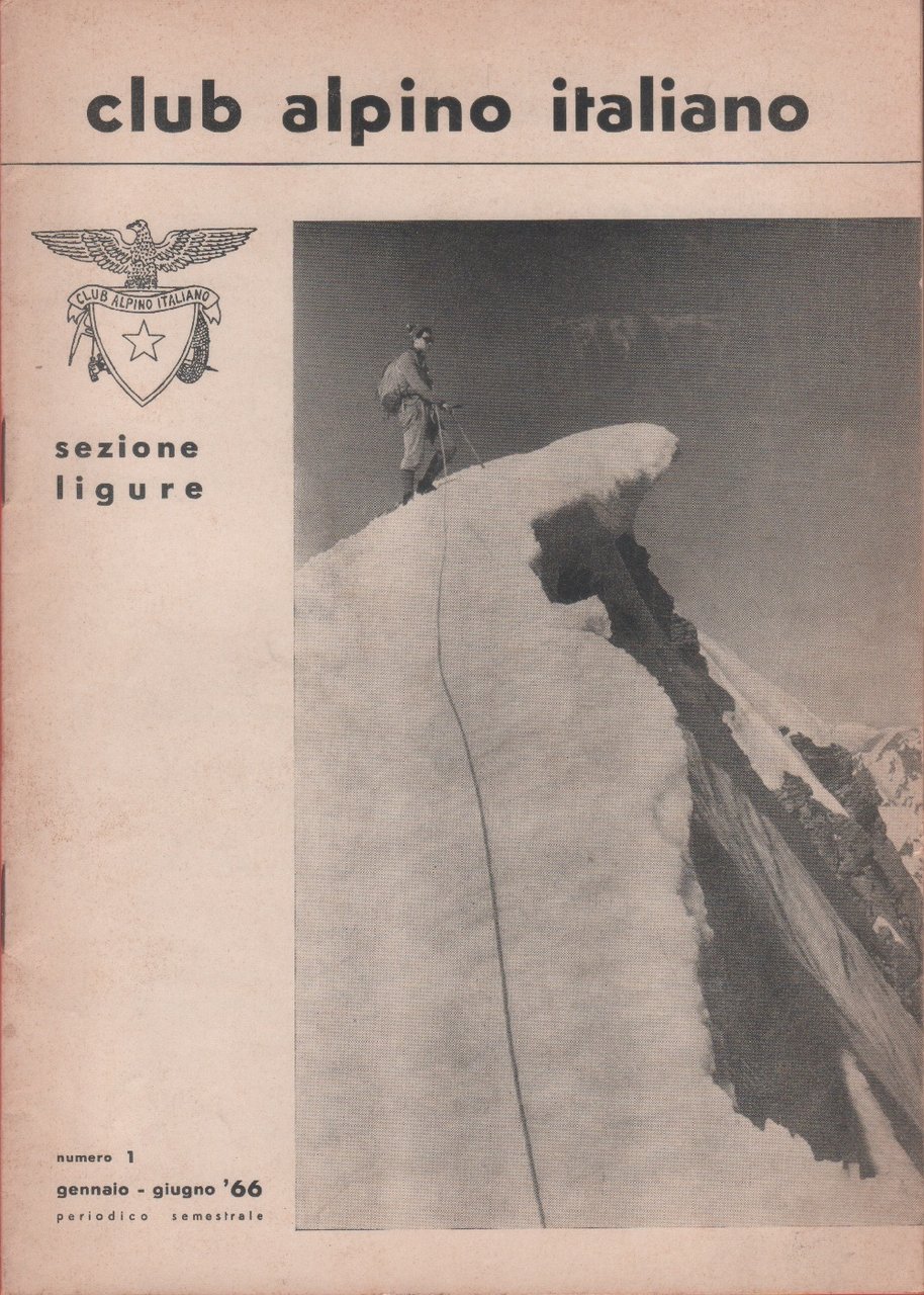 CAI sezione ligure. Rivista semestrale. 1966 n. 1
