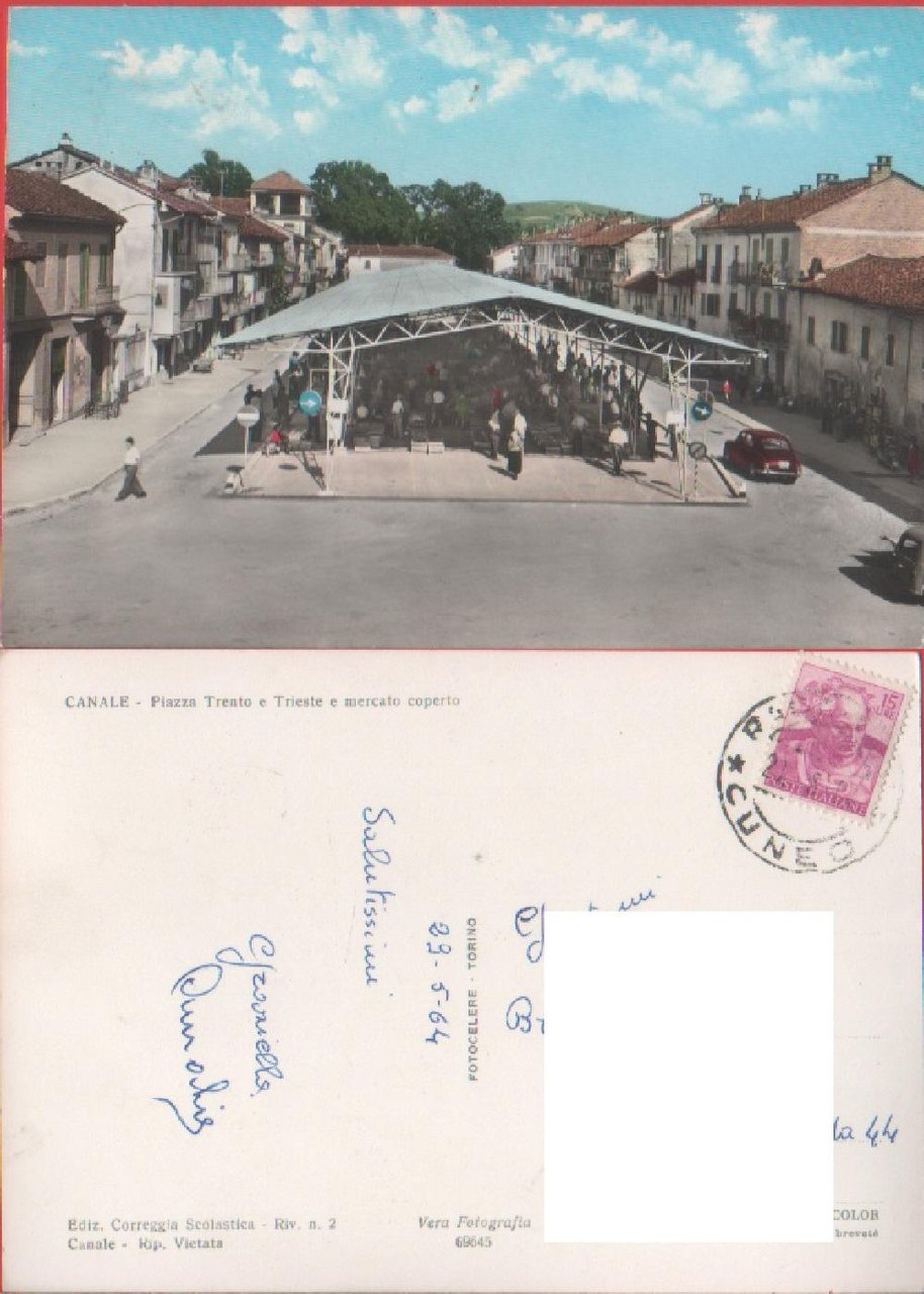 Canale (CN). Piazza Trento e Trieste e mercato coperto. Viaggiata …