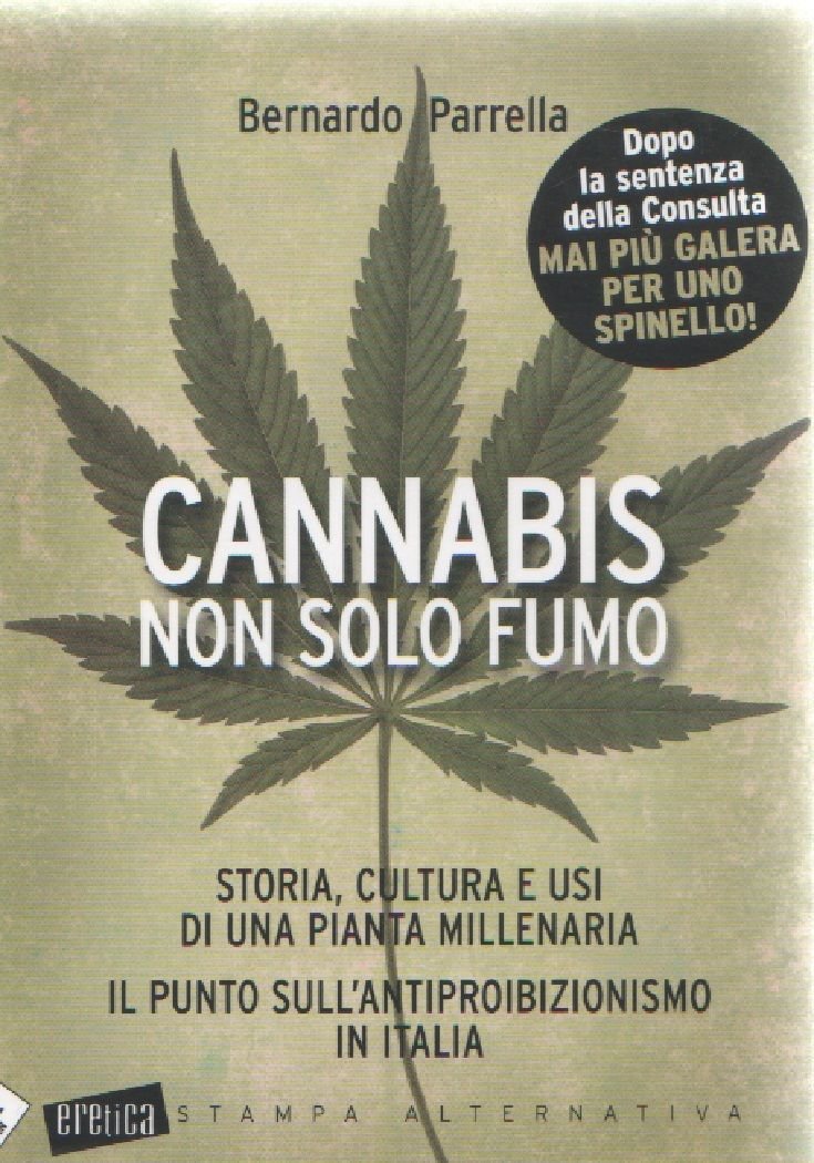 Cannabis non solo fumo. Storia, cultura e usi di una …