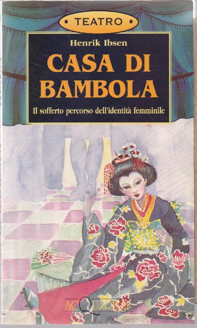 Casa di Bambola - Henrik Ibsen