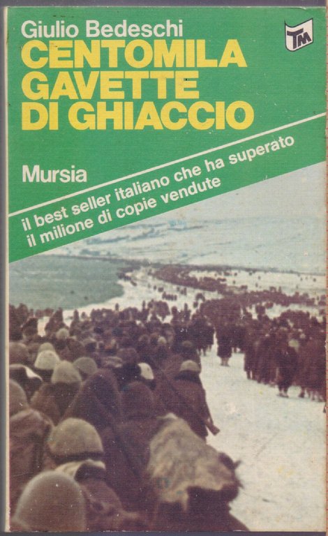 Centomila gavette di ghiaccio - Giulio Bedeschi