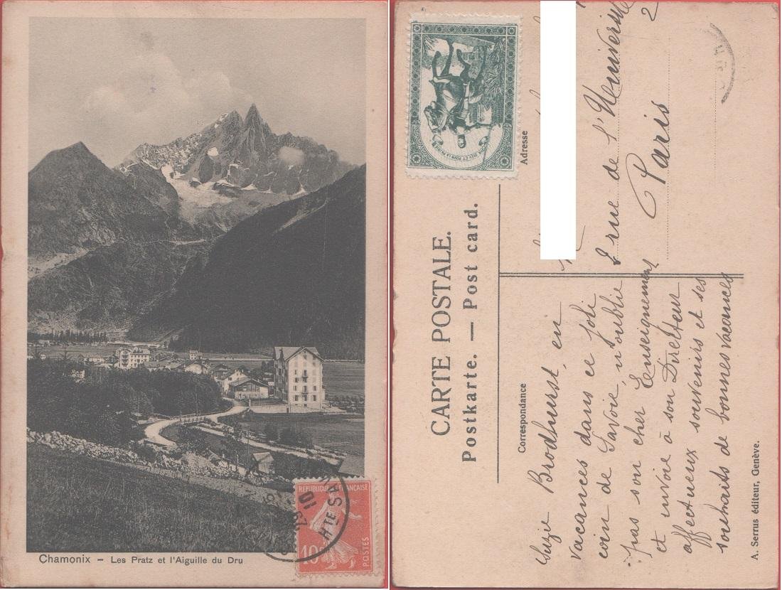 Chamonix. Les Pratz et l' Aiguille du Drû. Viaggiata 1910. …