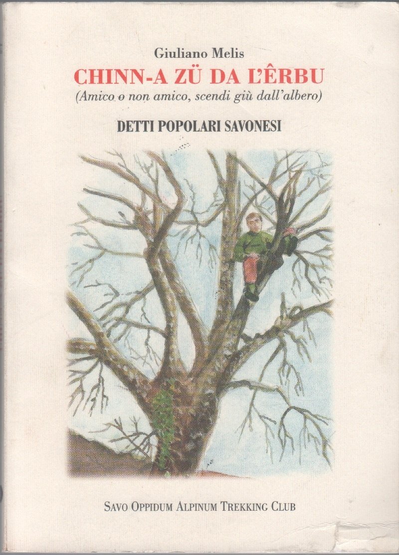 Chinn-a zü da l'êrbu (Amico o non amico, scendi giù … | Immagine principale