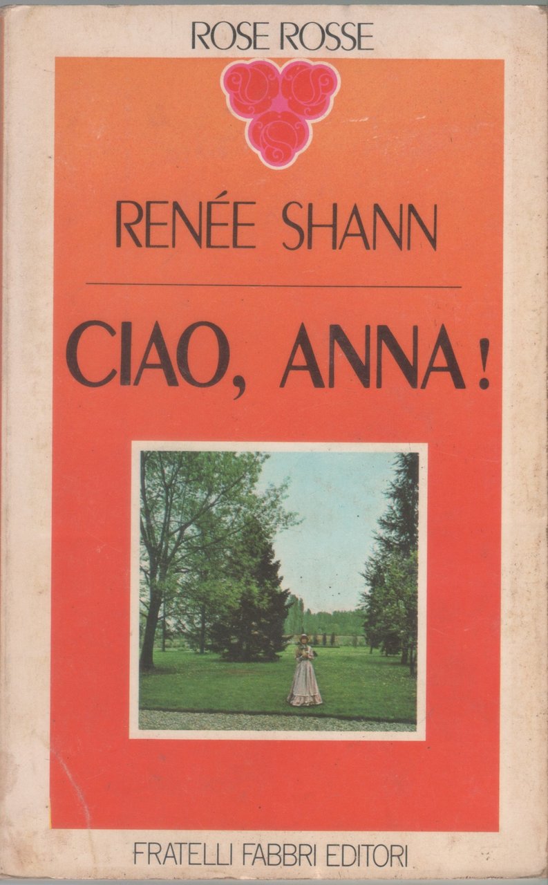 Ciao, Anna! - Renée Shann