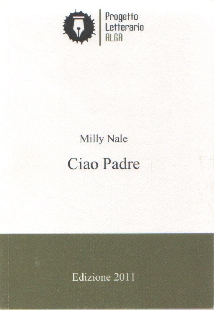 Ciao Padre - Milly Nale