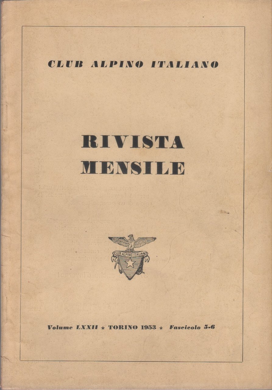 Club Alpino Italiano. Rivista mensile. vol. LXXII. 1953 n. 5/6