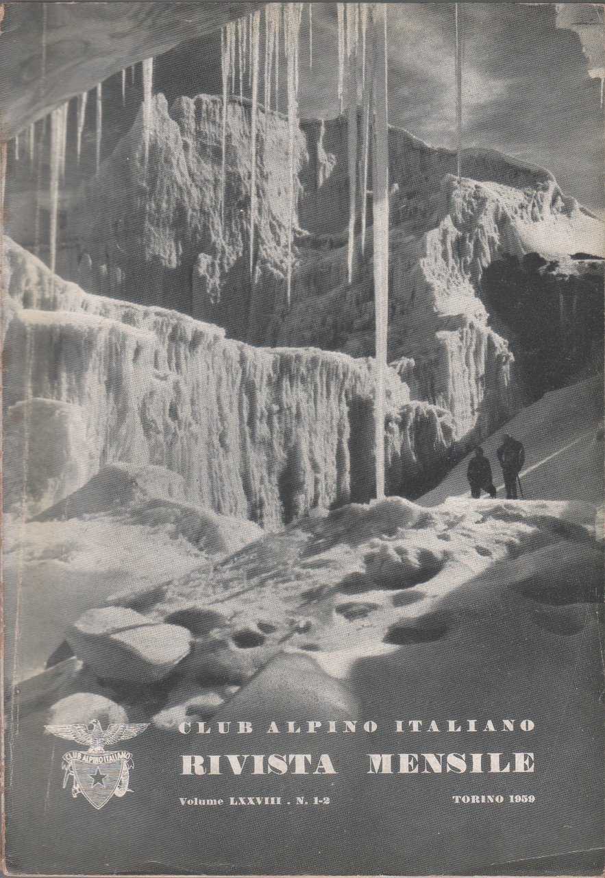 Club Alpino Italiano. Rivista mensile. vol. LXXVIII. 1959 n. 1/2