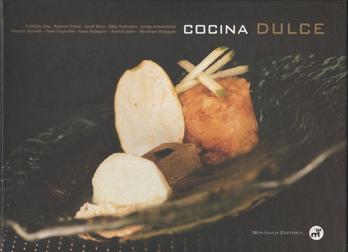 Cocina dulce - Frédéric Bau