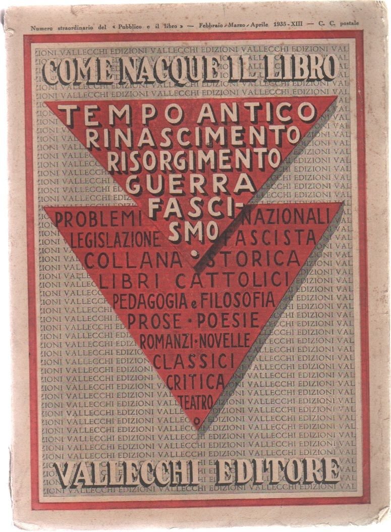 Come nacque il libro - Vallecchi Editore. 1935