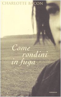 Come rondini in fuga - Charlotte Bacon | Immagine principale
